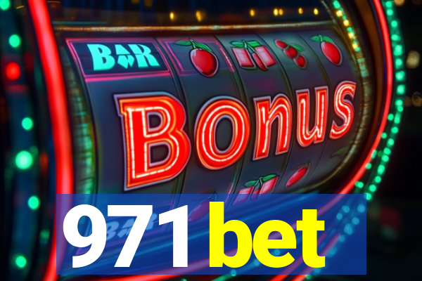 971 bet